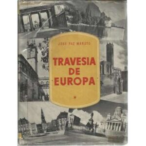 Travesía de Europa. Apuntes técnico-turístico-filosóficos de un viaje a través del continente