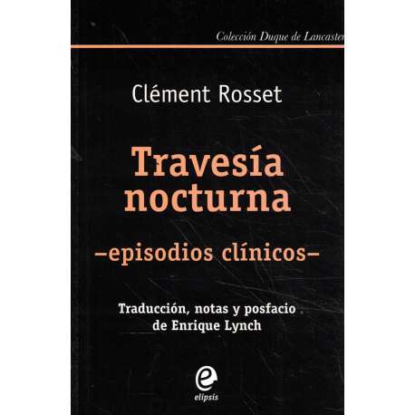 Travesía nocturna. Episodios clínicos
