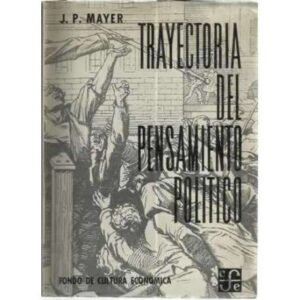 TRAYECTORIA DEL PENSAMIENTO POLÍTICO