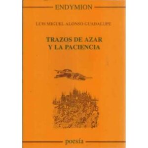Trazos de azar y la paciencia