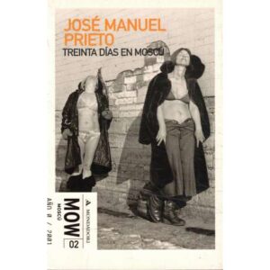 Treinta días en Moscú