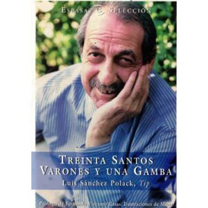 Treinta santos varones y una gamba