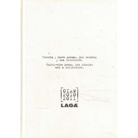 Treinta y nueve poemas, dos relatos y una colección