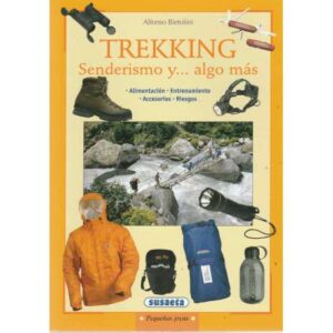 Trekking. Senderismo y... algo más