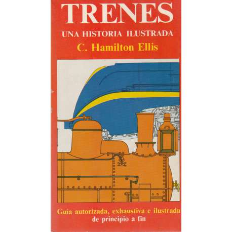 Trenes. Una historia ilustrada