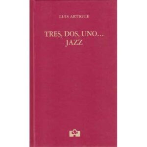 Tres, dos, uno... Jazz