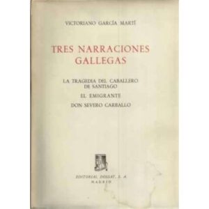 Tres narraciones gallegas