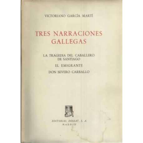 Tres narraciones gallegas