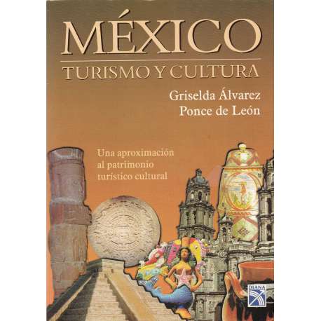 México. Turismo y cultura