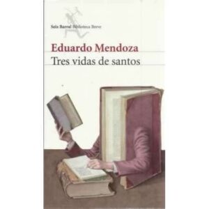 Tres vidas de santos