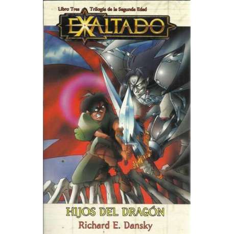 TRILOGÍA DE LA SEGUNDA EDAD, 3: HIJOS DEL DRAGÓN