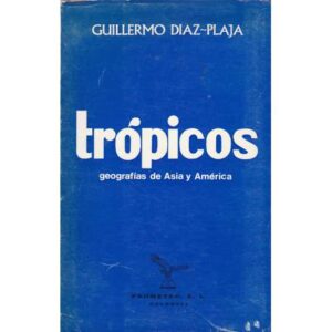 Trópicos. Geografías de Asia y América