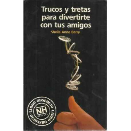 Trucos y tretas para divertirte con tus amigos