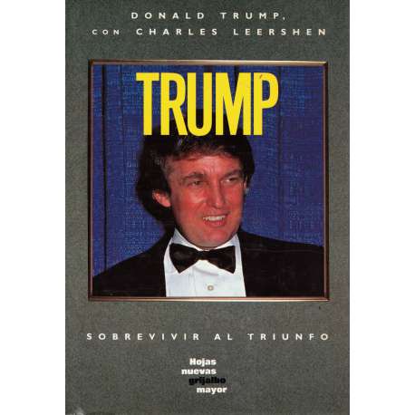Trump. Sobrevivir al triunfo