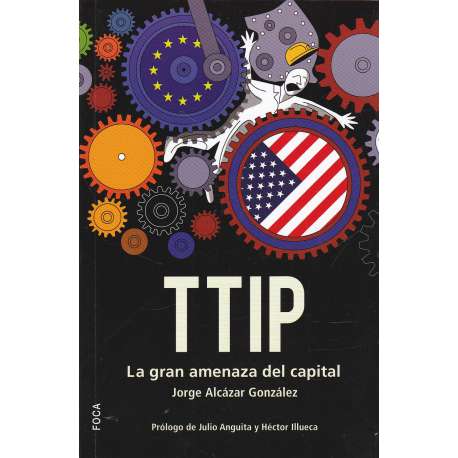 TTIP. La gran amenaza del capital