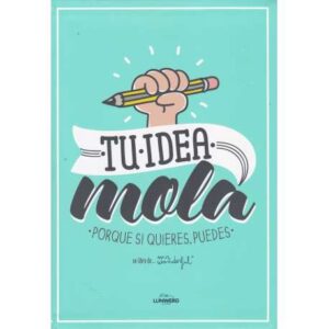 Tu idea mola. Porque si quieres, puedes
