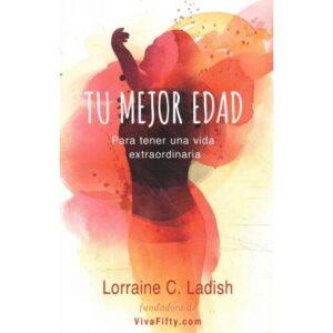 Tu mejor edad