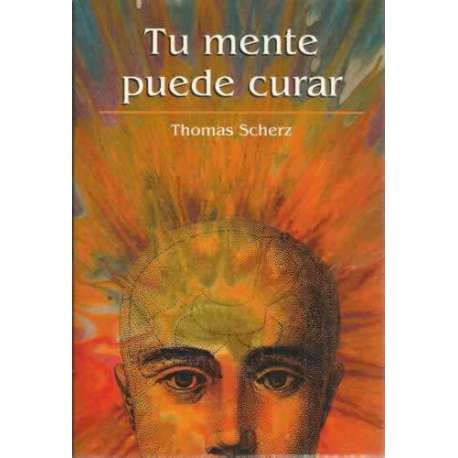 TU MENTE PUEDE CURAR