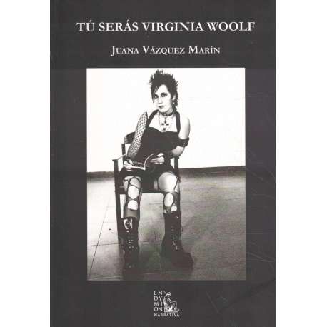 Tú serás Virginia Woolf
