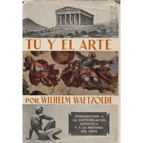 Tú y el arte. Introducción a la contemplación artística y a la historia del arte