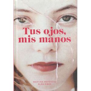 Tus ojos, mis manos