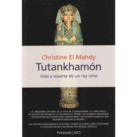 Tutankhamón. Vida y muerte de un rey niño