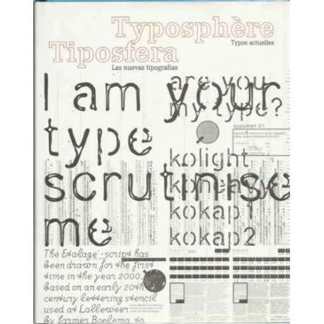 Typoshère/Tiposfera. Typos actuelles/Las nuevas tipografías