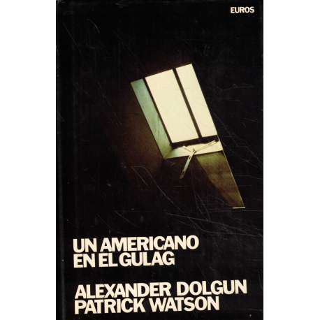 Un americano en el Gulag
