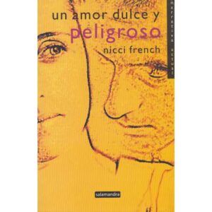Un amor dulce y peligroso