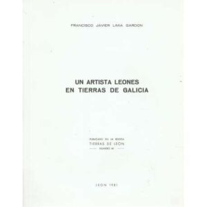 Un artista leonés en tierras de Galicia