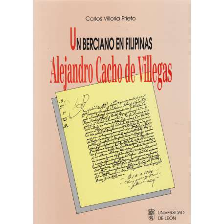 Un berciano en Filipinas: Alejandro Cacho de Villegas