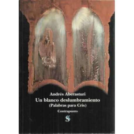 Un blanco deslumbramiento, palabras para Cris