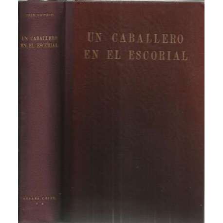 UN CABALLERO EN EL ESCORIAL