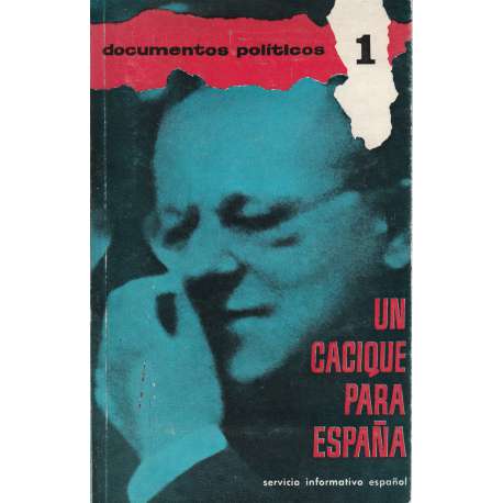 Un cacique para España