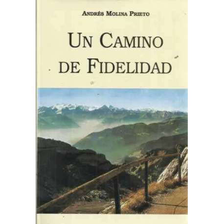 UN CAMINO DE FIDELIDAD. Semblanza teológica de Sor Consuelo Utrilla, Monja Mínima