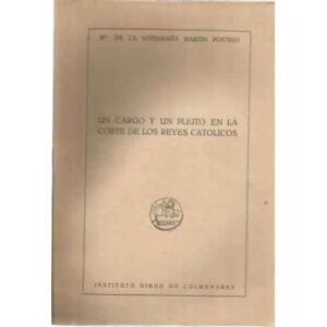 Un cargo y un pleito en la corte de los Reyes Católicos
