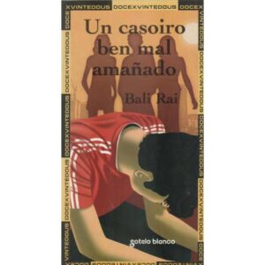 Un casoiro ben mal amañado
