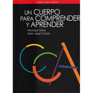 Un cuerpo para comprender y aprender