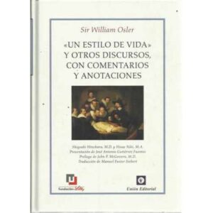Un estilo de vida y otros discursos, con comentarios y anotaciones