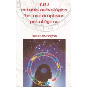Un estudio astrológico de los complejos piscológicos