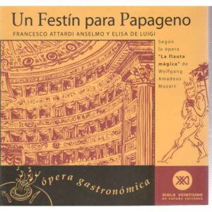 Un Festín para Papageno