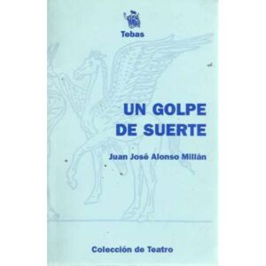 Un golpe de suerte