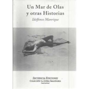 Un mar de olas y otras historias