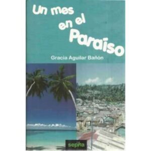 Un mes en el paraíso