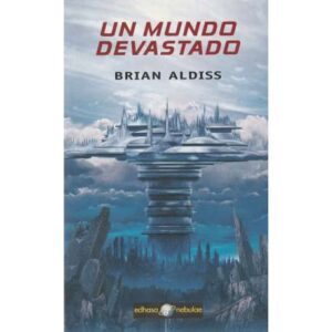 Un mundo desvastado