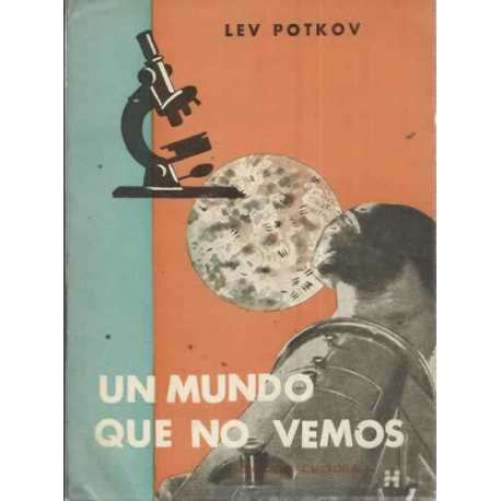UN MUNDO QUE NO VEMOS