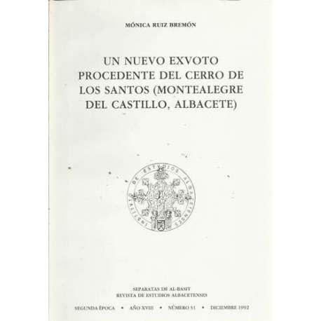 Un nuevo exvoto procedente del Cerro de los Santos (Montealegre del Castillo, Albacete)