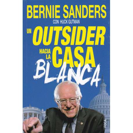 Un outsider hacia la Casa Blanca