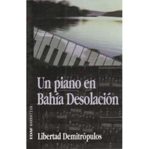 Un piano en bahía desolación