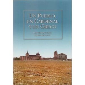 Un pueblo, un Cardenal y un Greco